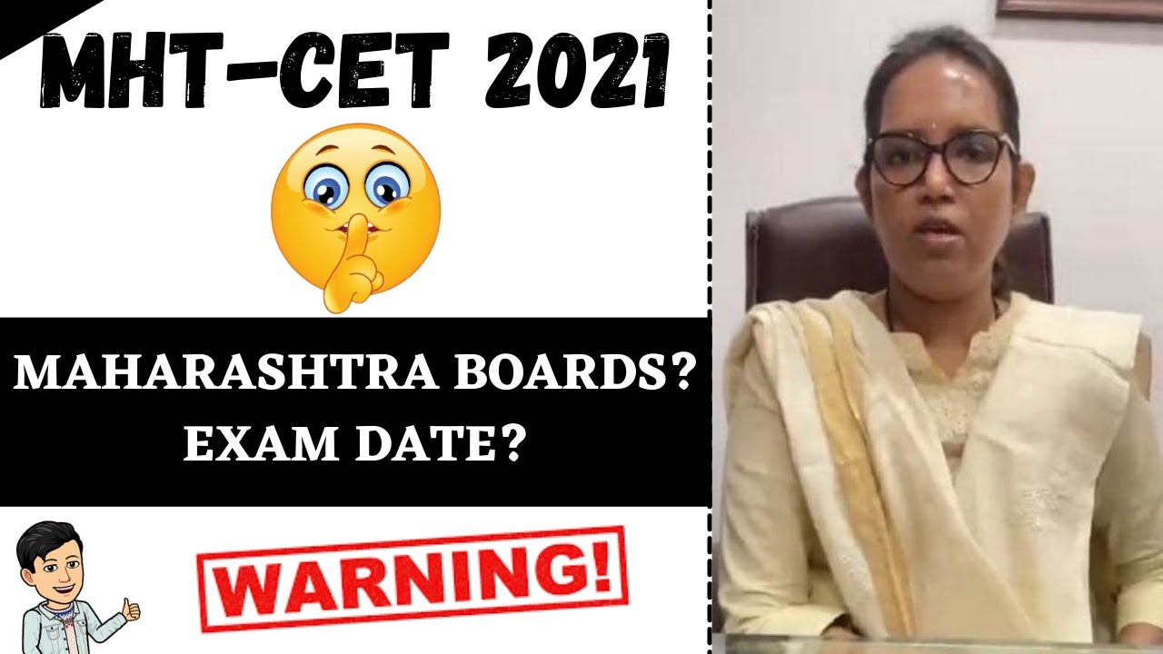 MHT-CET 2021 🔥 MHT CET 2021 Exam Date 🤩 Maharashtra Boards Dates 2021 🔥 What to do now?