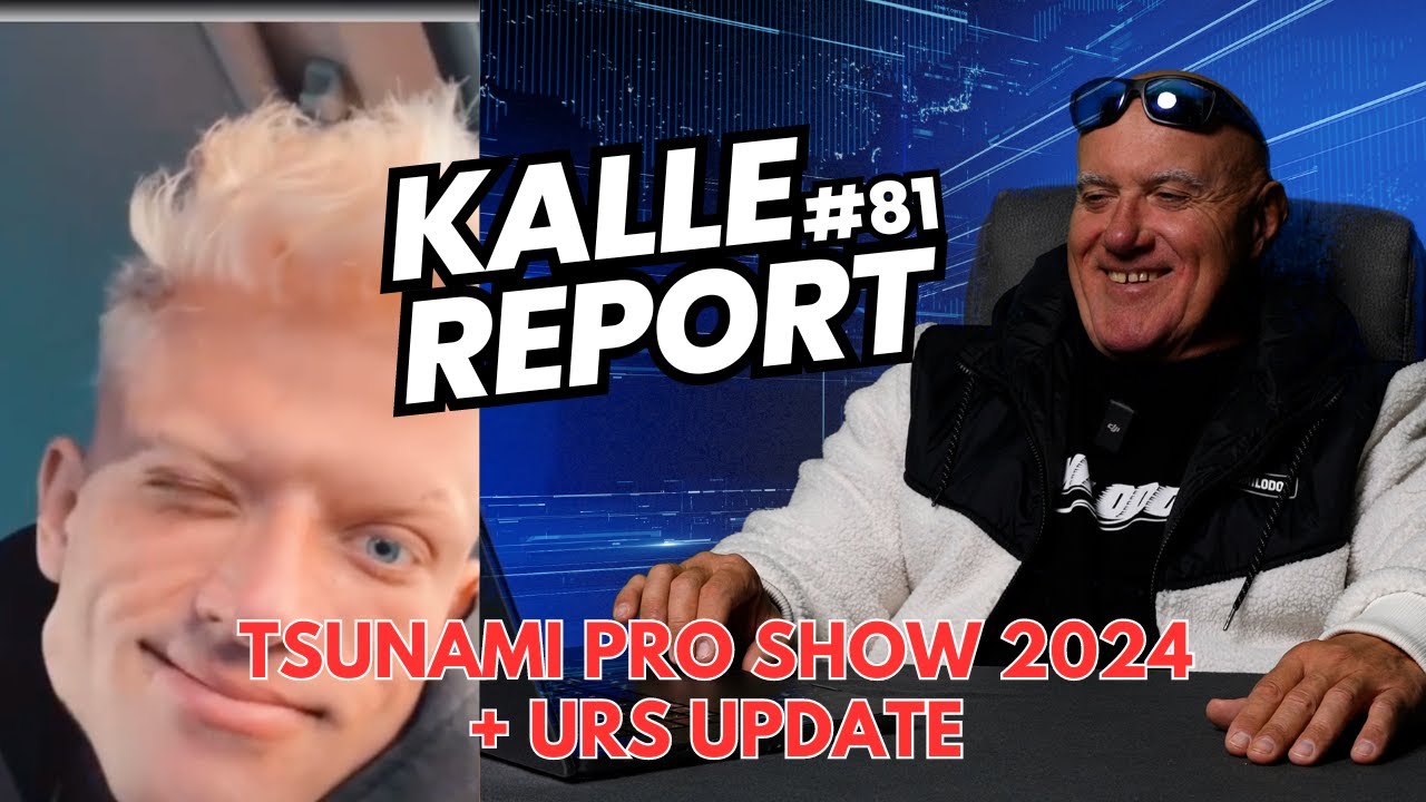 Kalle Report #81 - Tsunami Pro Show + Urs als Super Sayajin 2 I Heiko Kallbach