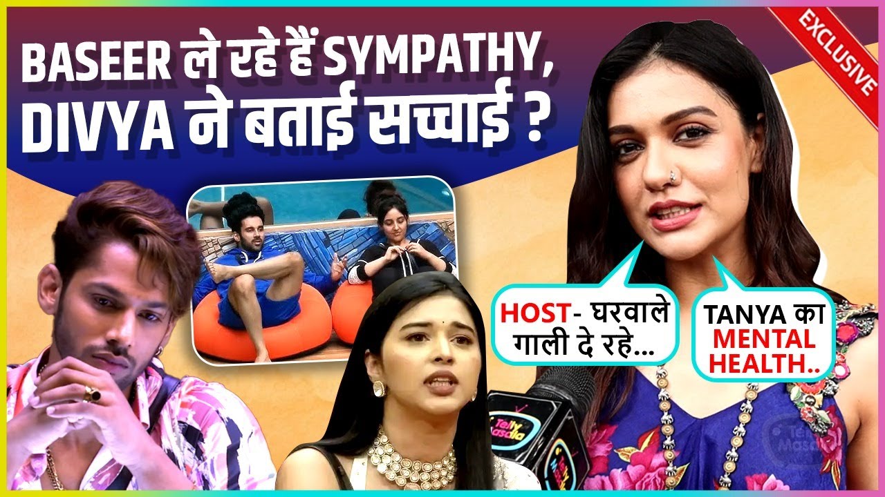 Divya Agarwal Upset With Baseer Being Cornered, Wants Ashnoor-Abhishek To Date, Tanya Mittal | BB19