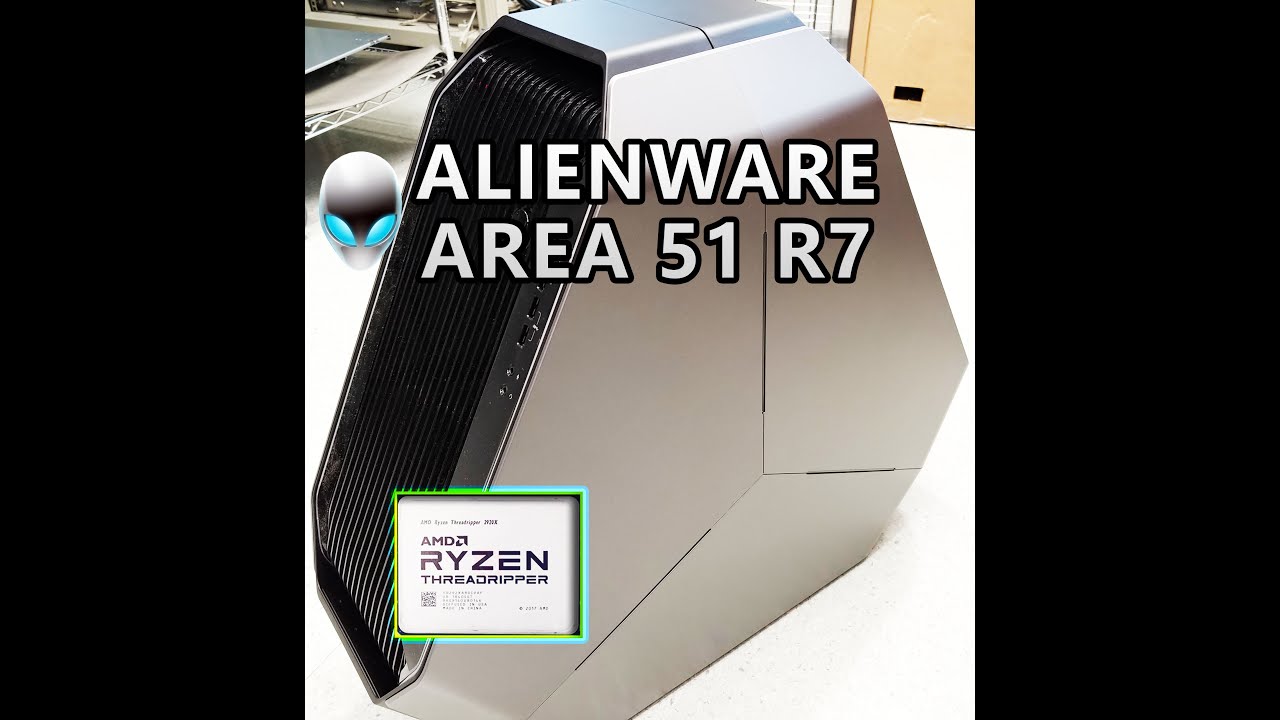 Alienware Area-51 R7 Threadripper Quick Look Up