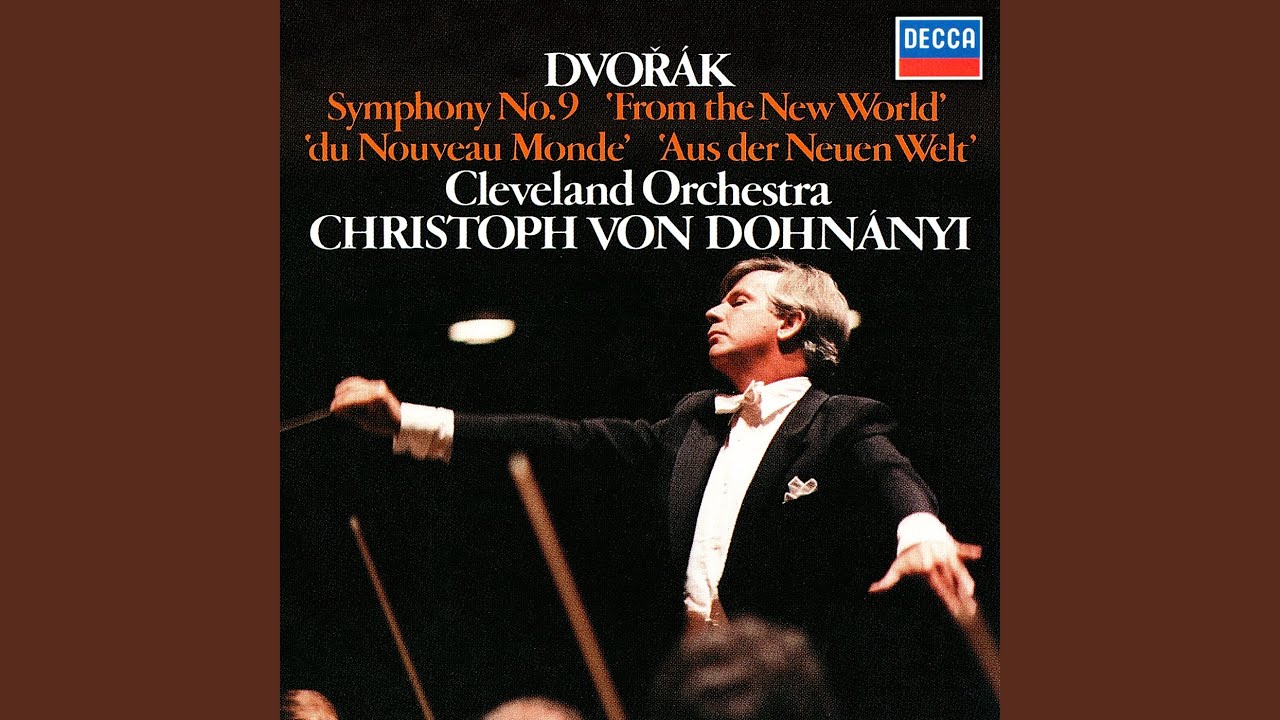 Dvořák: Symphony No. 9 in E minor, Op. 95 