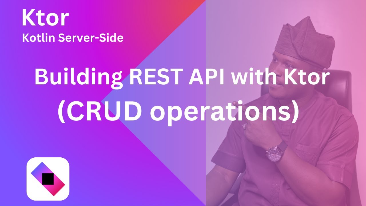 Ktor REST API - CRUD Operations | Building REST API with Ktor