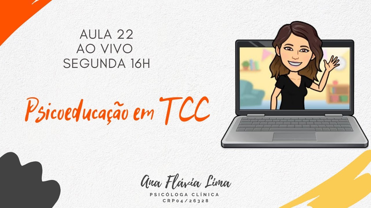 AULA 22 - PSICOEDUCA&Ccedil;&Atilde;O EM TCC - TERAPIA COGNITIVO COMPORTAMENTAL