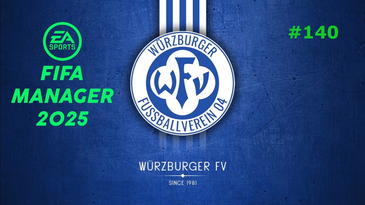 FIFA Manager 25 - Würzburger #140 - T14 - Sabe a poco, pero podemos cerrar la segunda Bundesliga