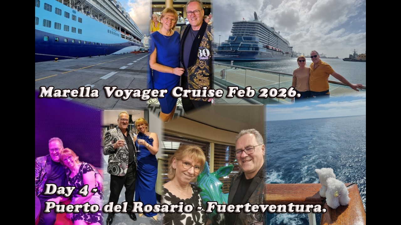 Marella Voyager Canaries Cruise 2026 - Day 4 Puerto del Rosario - Fuerteventura