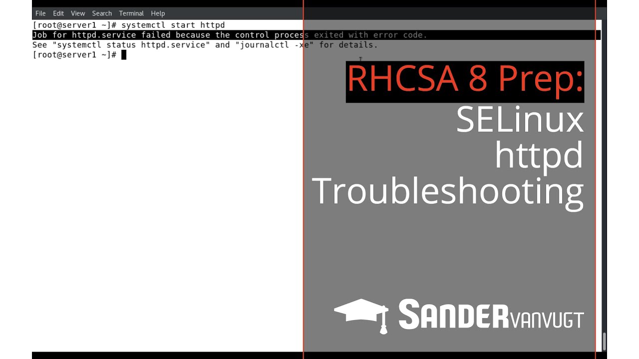 SELinux httpd Troubleshooting - RHCSA 8 Prep by Sander van Vugt