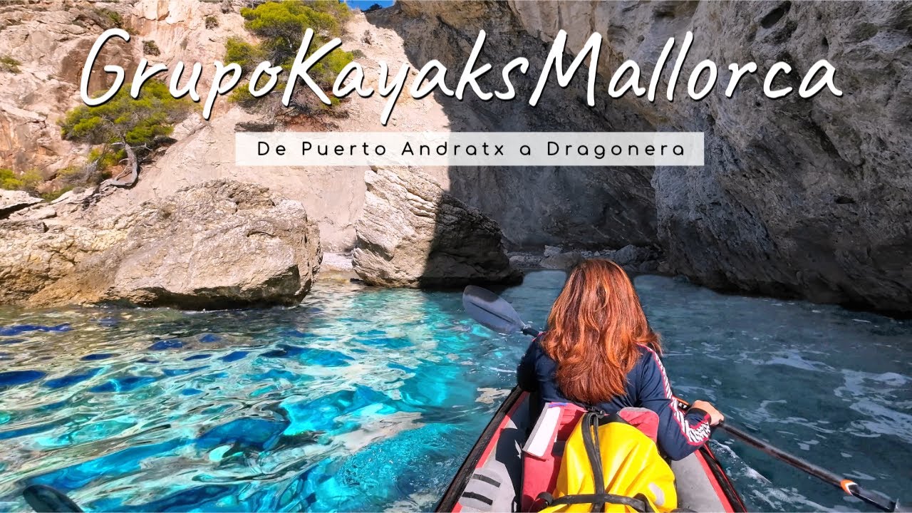 De Puerto Andratx a Sa Dragonera en kayak (Mallorca)