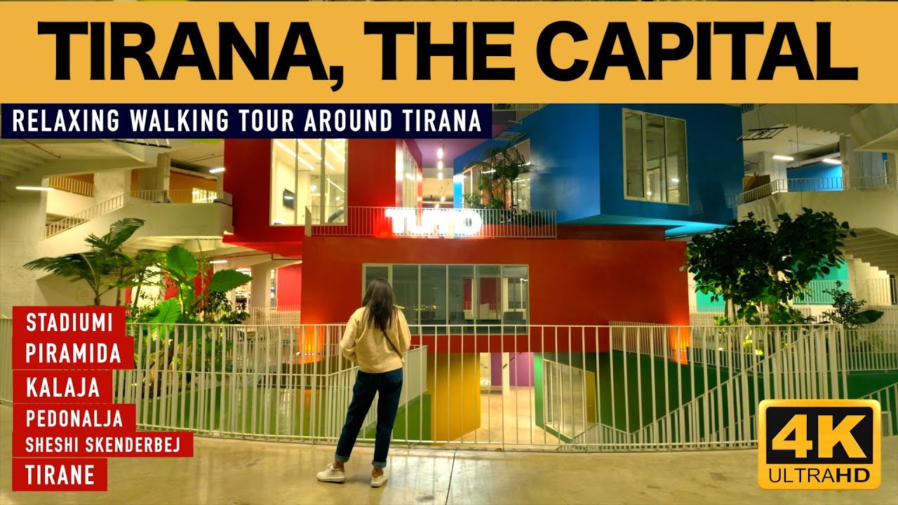 TIRANA, THE CAPITAL OF ALBANIA - CINEMATIC WALKING TOUR AROUND THE CITY, 3D AMBIENT SOUND [4K HDR]
