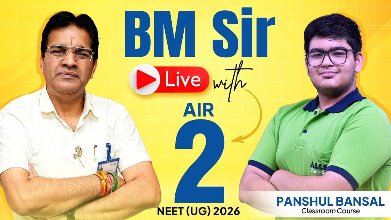 LIVE with NEET UG 2026 AIR-2 Panshul Bansal & BM Sir! 🩺 Complete Success Roadmap