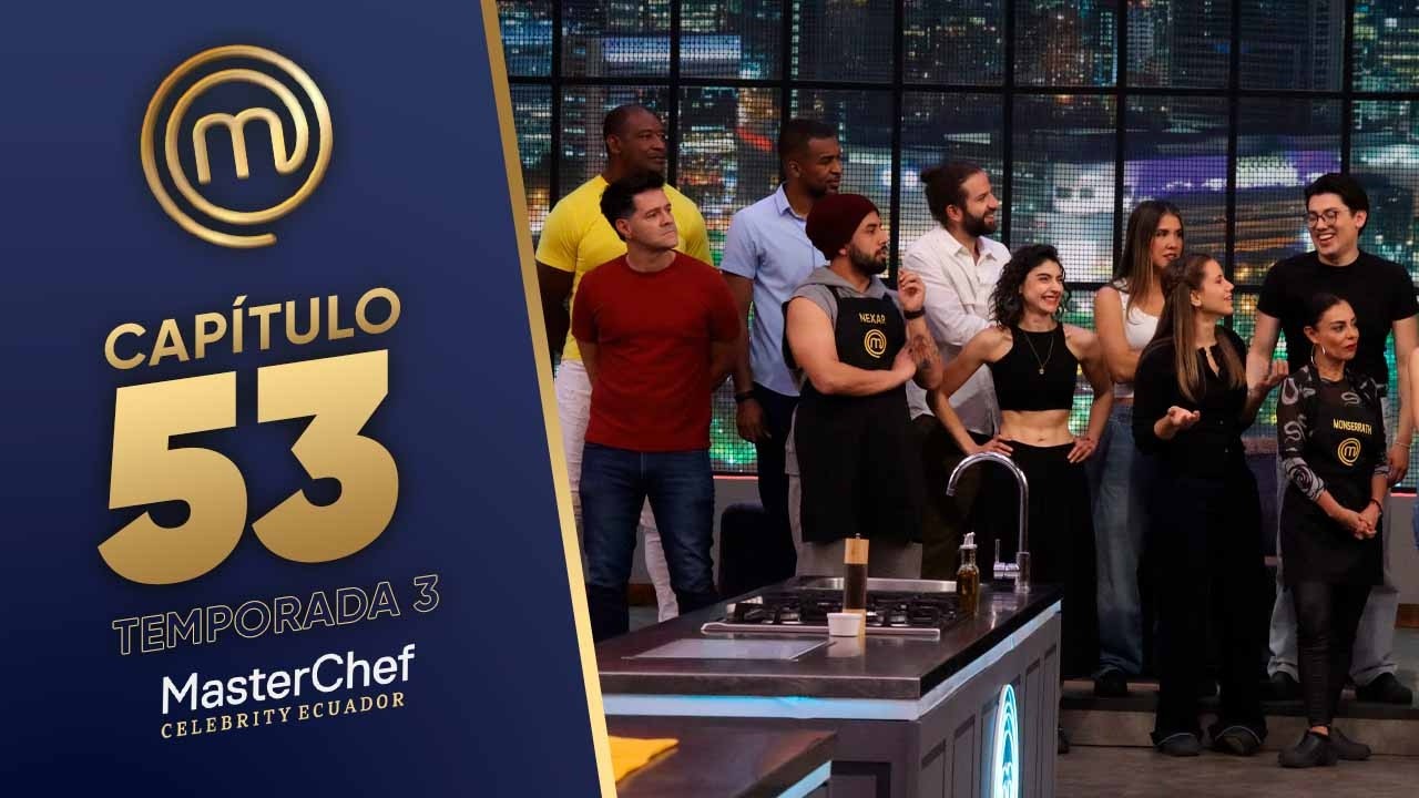 CAPÍTULO 53: Reto futbolero (13/02/26) | TEMP 03 | MASTERCHEF CELEBRITY ECUADOR