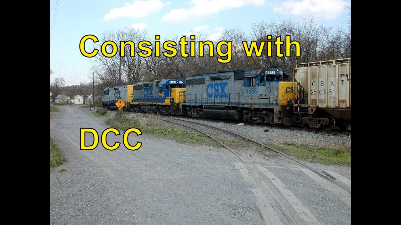 55. DCC 101, Consisting with DCC pt3, Advanced consists