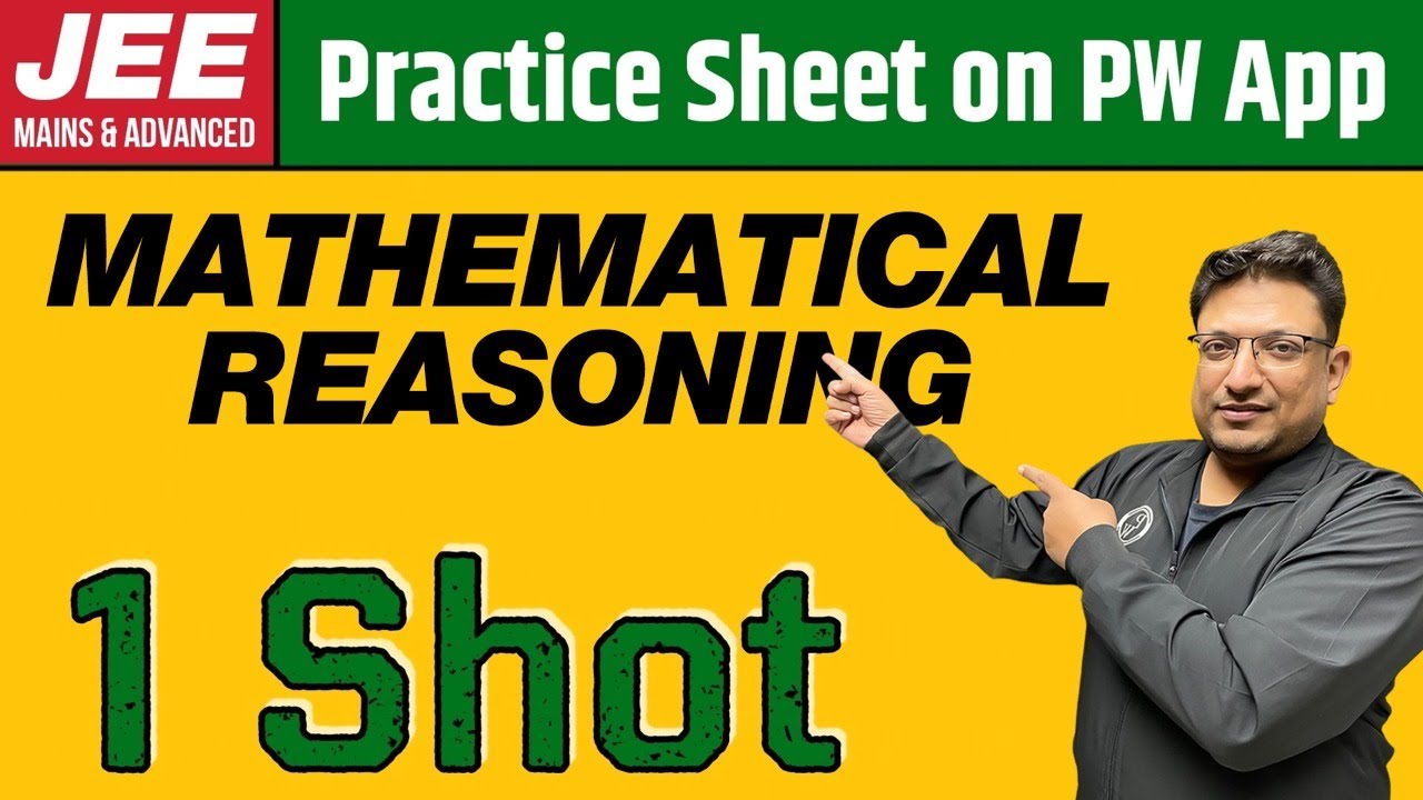 MATHEMATICAL REASONING in 1 Shot | From Zero to Hero | JEE Main & Advanced