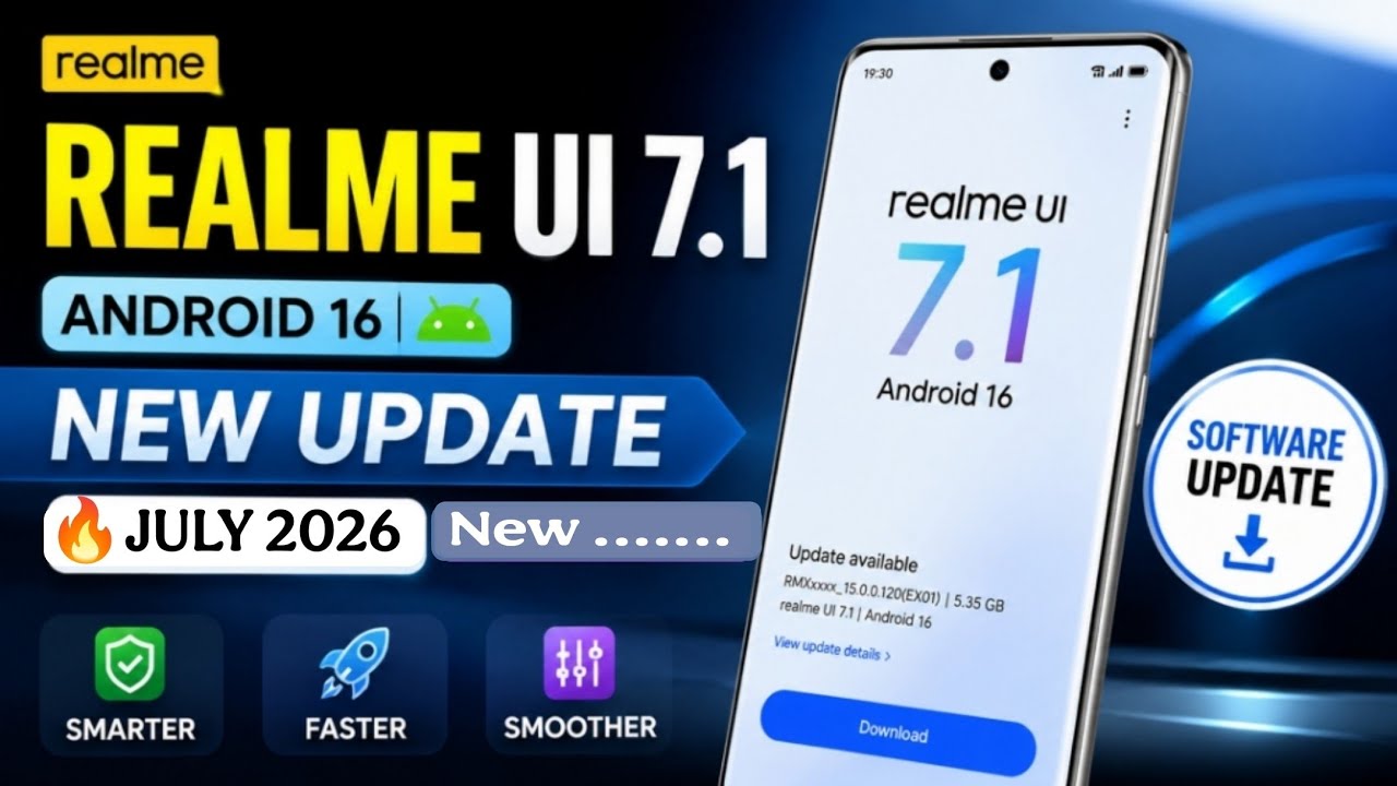 Realme UI 7.1 Android 16 New Update | Realme July 2026 Latest Update News 📱
