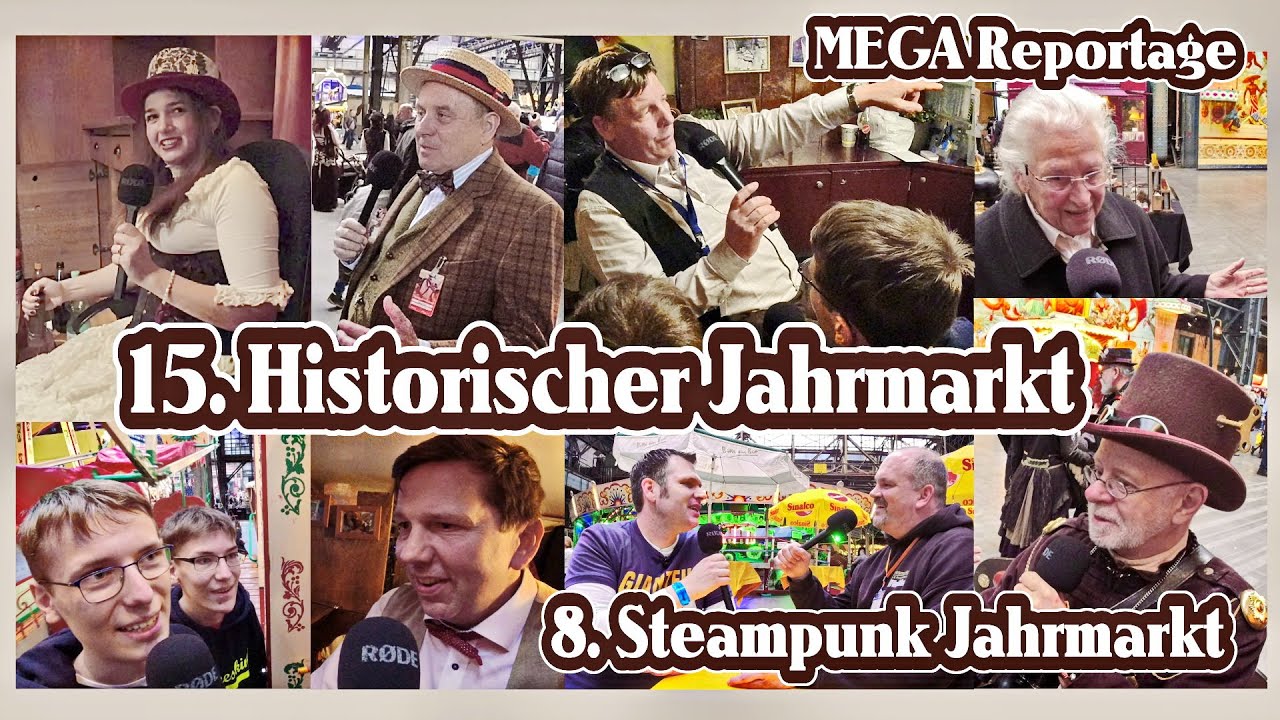 MEGA Reportage 15. Historischer Jahrmarkt, 8. Steampunk Jahrmarkt, Jahrhunderthalle (Bochum) 2024