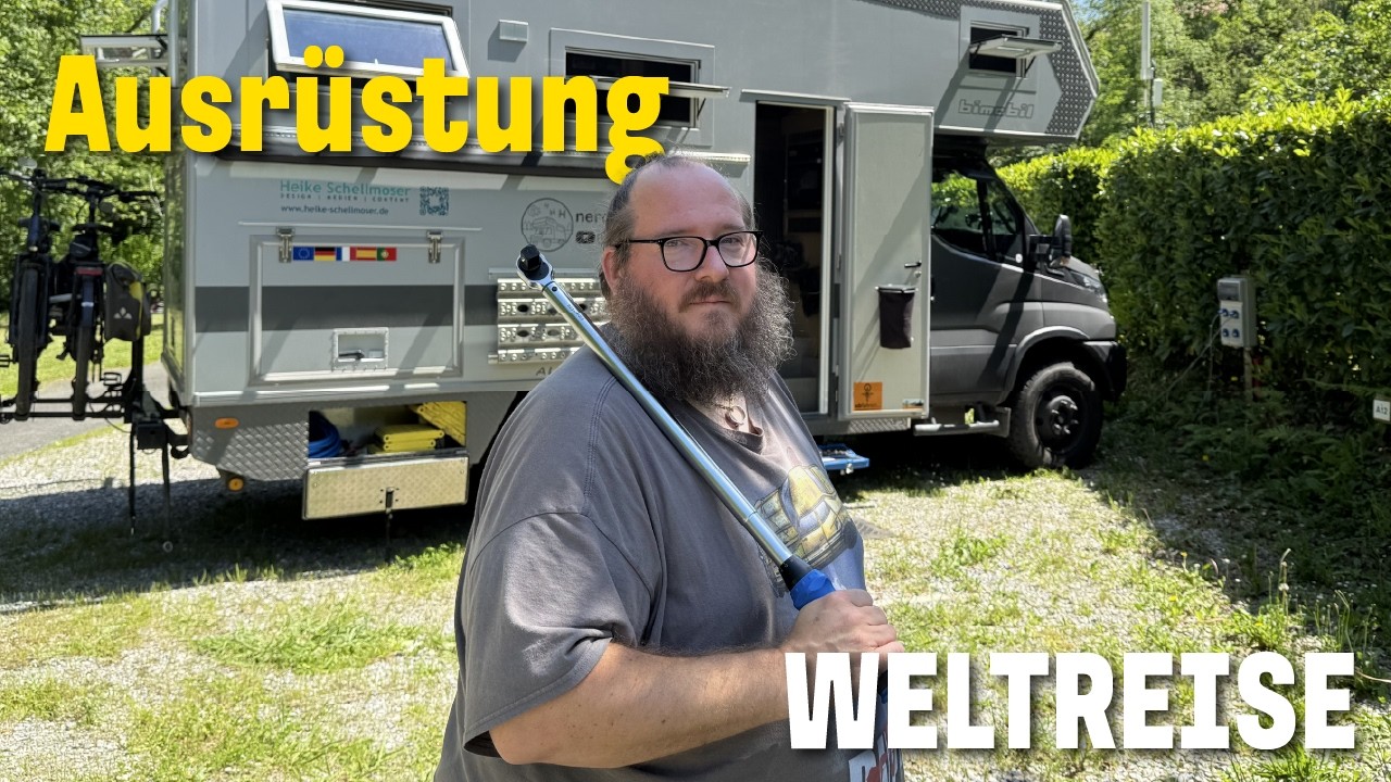 Ausrüstung für die Weltreise | MacGyver wäre stolz! | Vollzeitreisen im bimobil LBX434