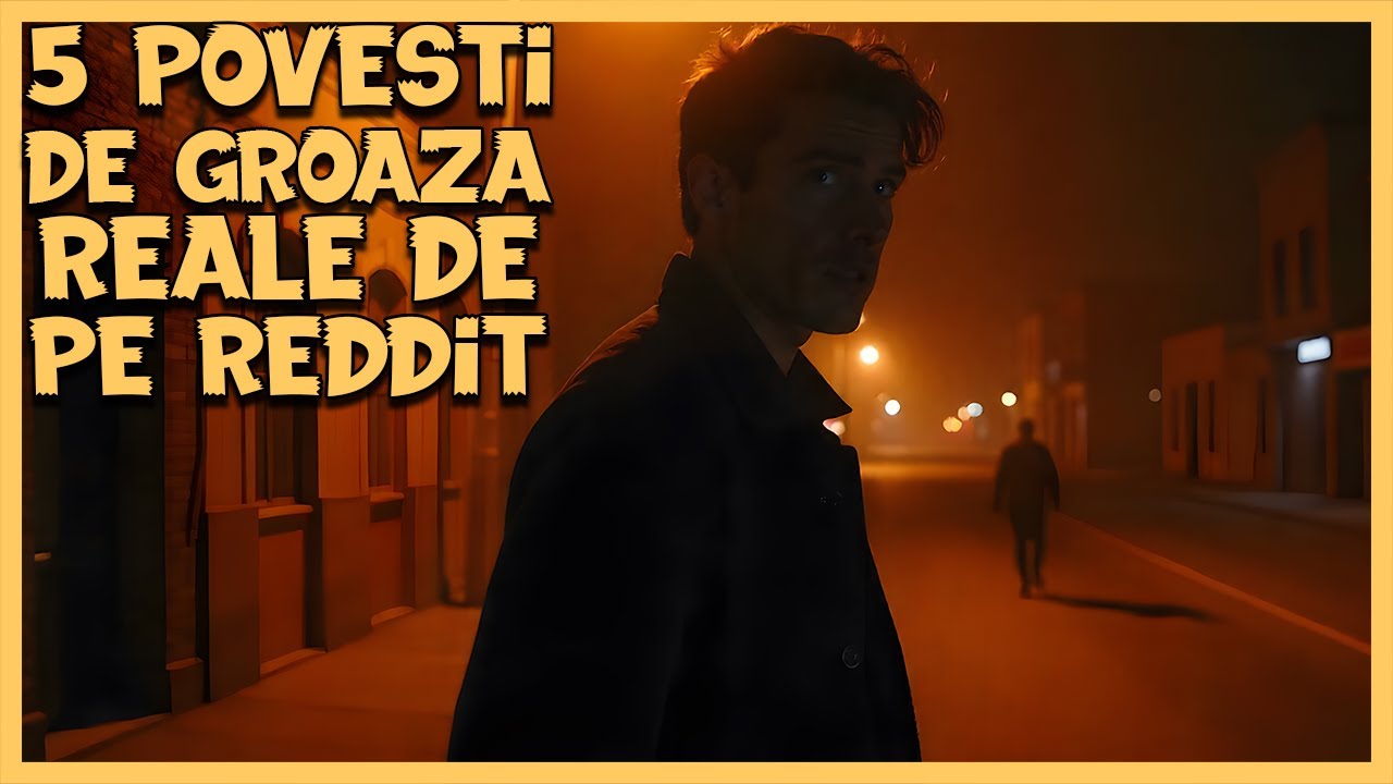 5 Povești de Groază Reale de pe Reddit 👁&zwj;🗨