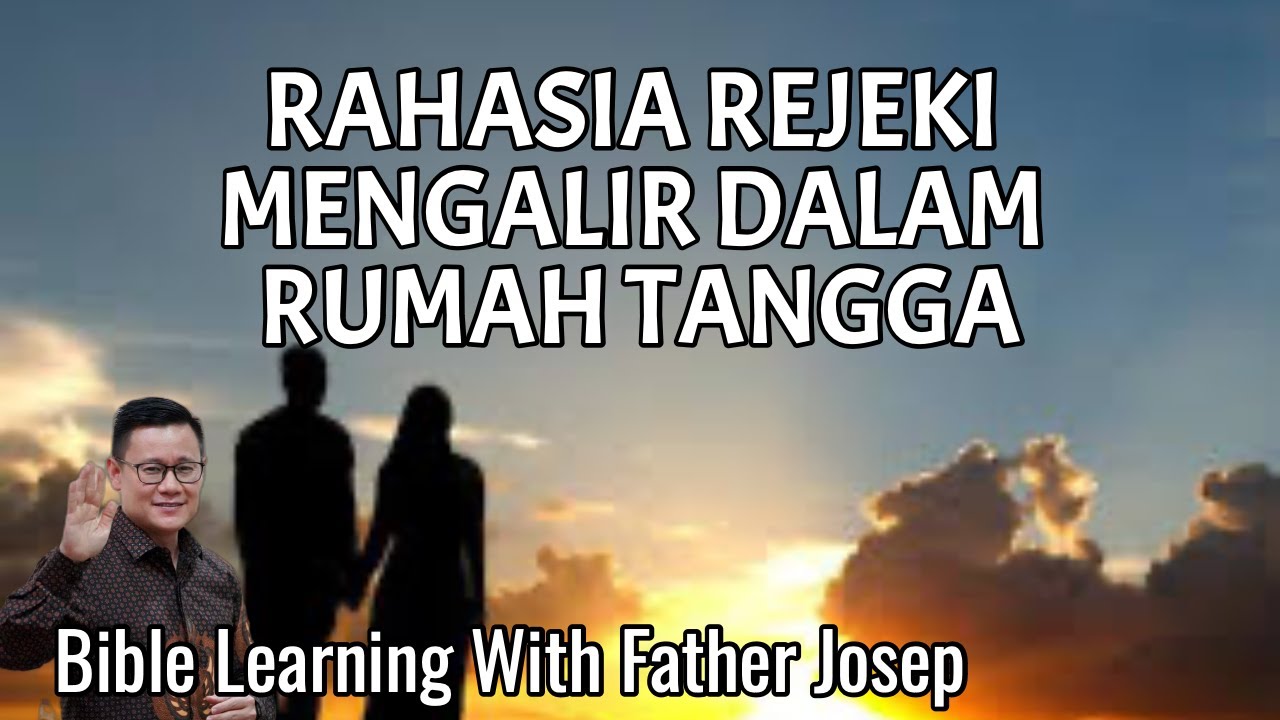 RAHASIA REJEKI MENGALIR DALAM RUMAH TANGGA