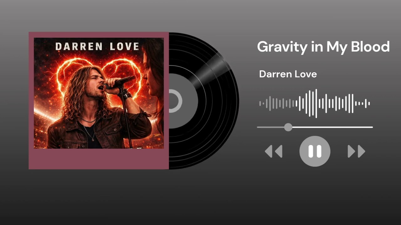 Darren Love - Gravity in My Blood