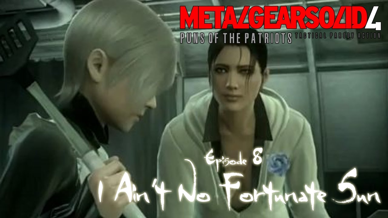 Metal Gear Solid 4: Puns of the Patriots (Episode 8)