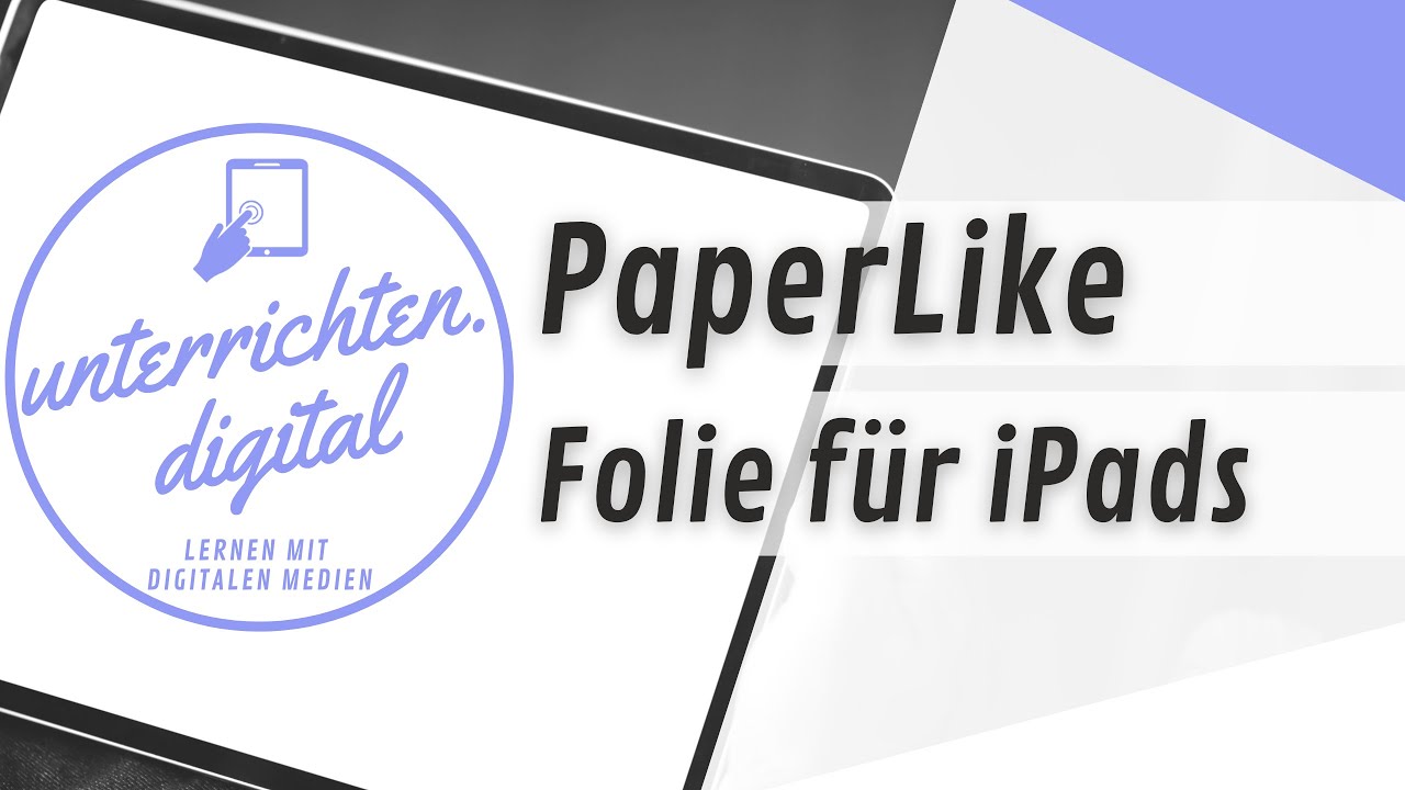 PaperLike-Folie für das iPad: Schreiben wie auf Papier?