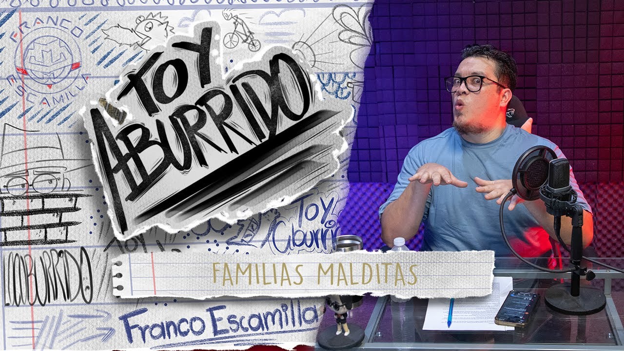 Toy Aburrido Ep.17 / Familias Malditas
