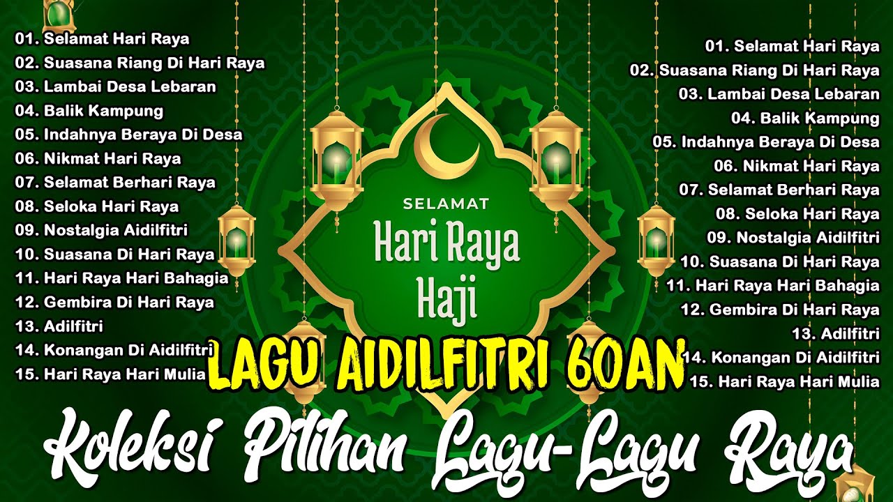 Koleksi Lagu Hari Raya Aidilfitri Nostalgia & Evergreen