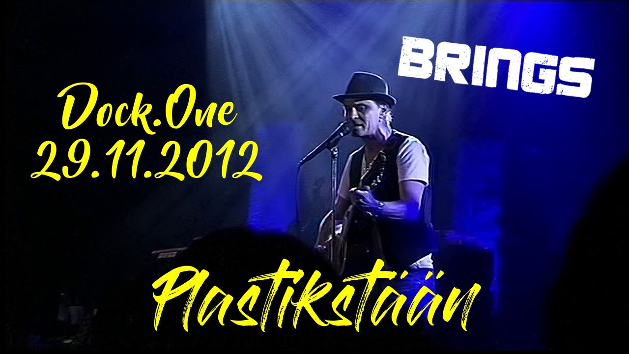 Brings - Plastikstään (Janz Höösch 29.11.2012) Dock.One Köln