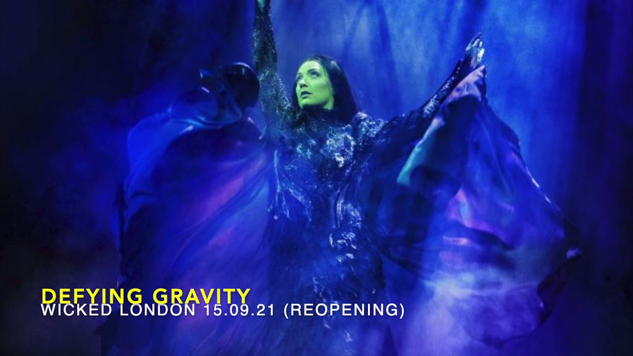(FIRST BACK) Defying Gravity - Laura Pick | WICKED London | 15th September 2021 (Reopening)