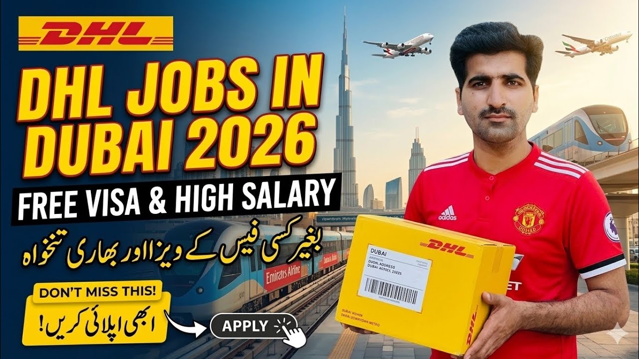 ​🇦🇪 DUBAI IS HIRING! | DHL Jobs in Dubai 2026: FREE Visa + High Salary ✈️💰