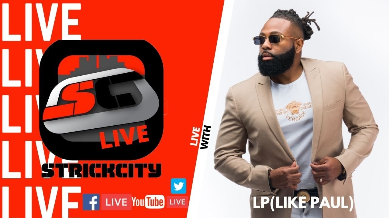 Strick City LIVE with Rapper, Speaker and NOW Author @LpLike Paul.