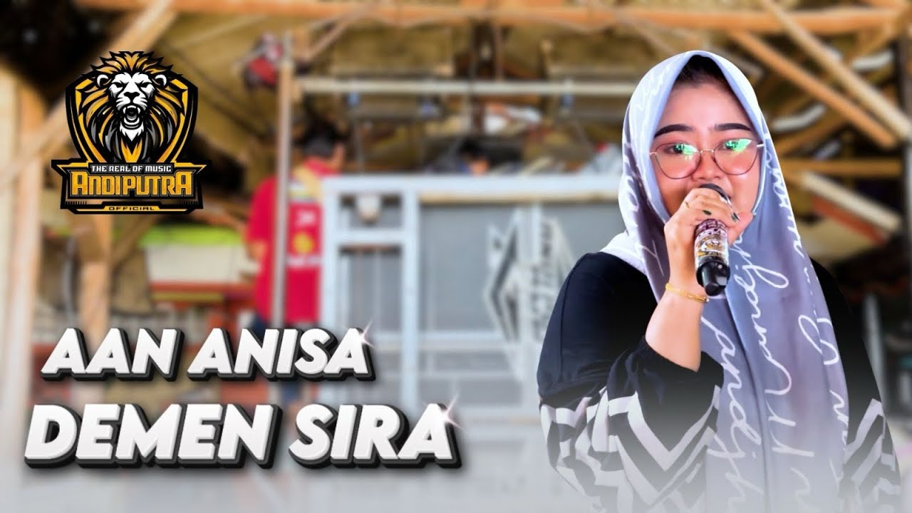 DEMENI SIRA - AAN ANISA / ANDI PUTRA ONE
