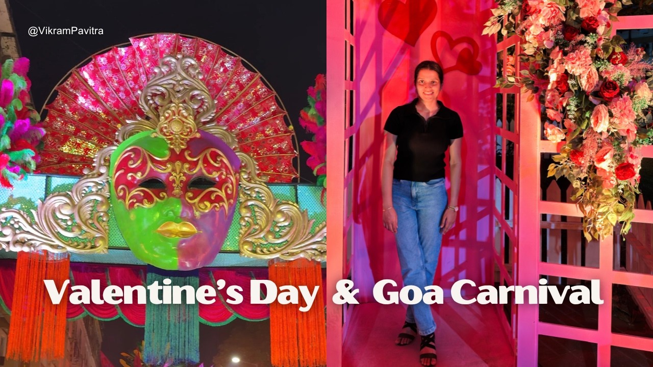 Valentine’s Day in Goa | Panjim Carnival 🎉