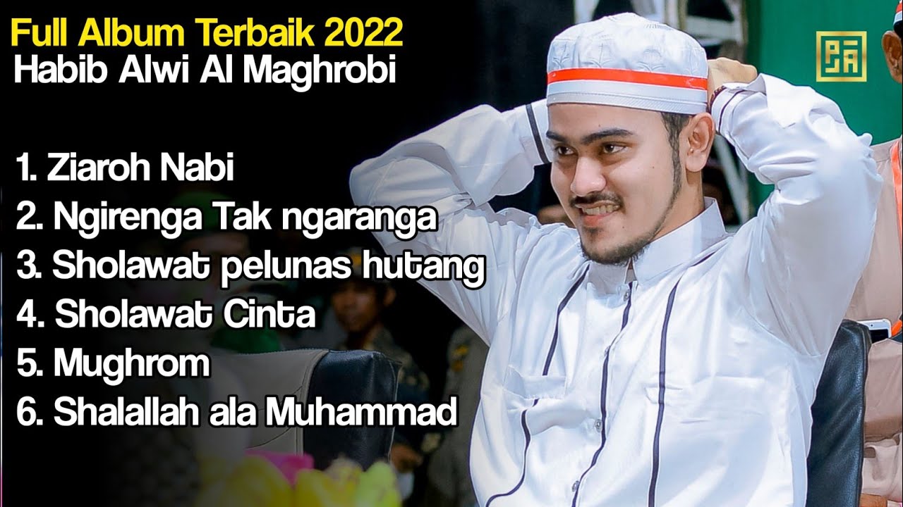 FULL ALBUM HABIB ALWI AL MAGHROBI SYABAB - TERBAIK 2022