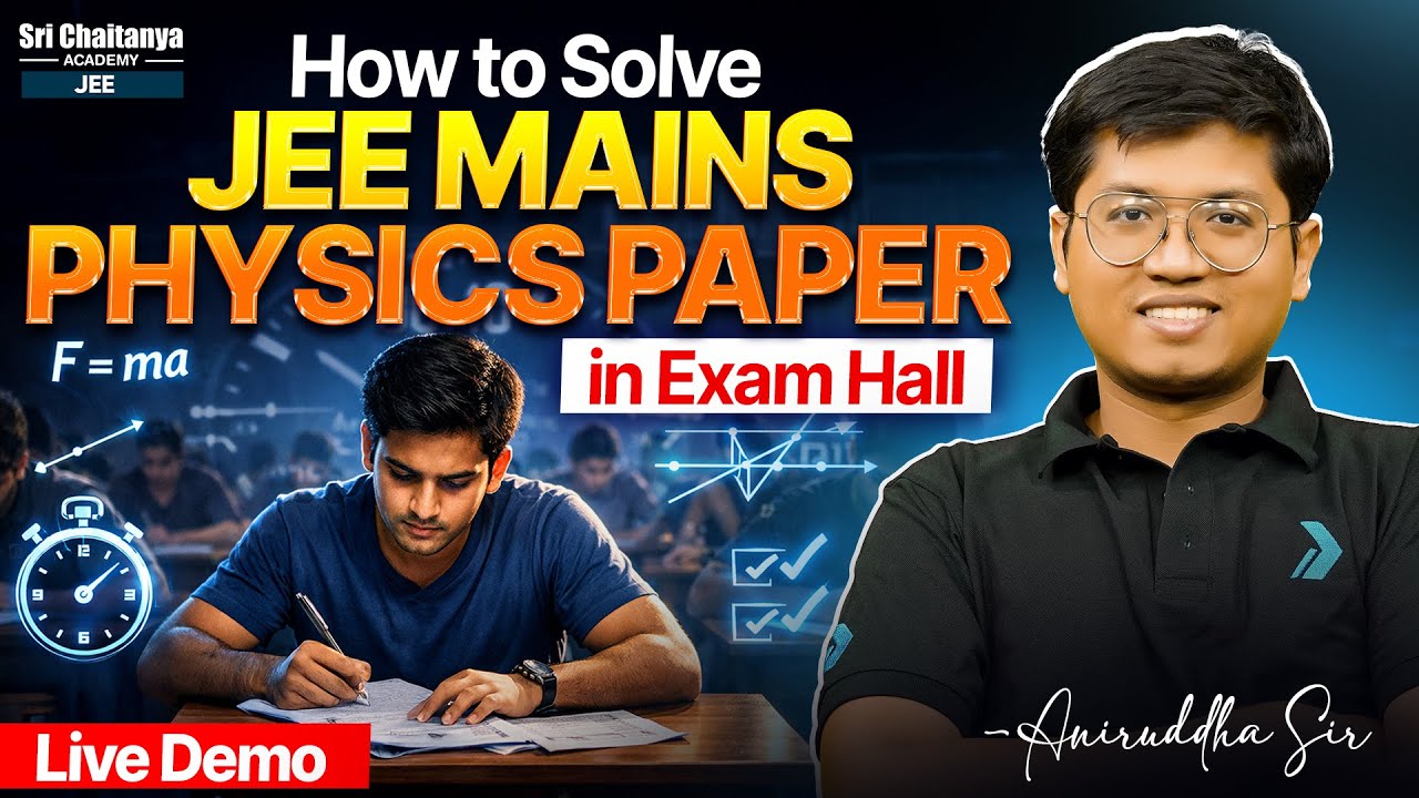 😎 How To Solve JEE Mains Physics Paper in Exam Hall | Live Demo | JEE Main 2026 | JEE Exam Strategy