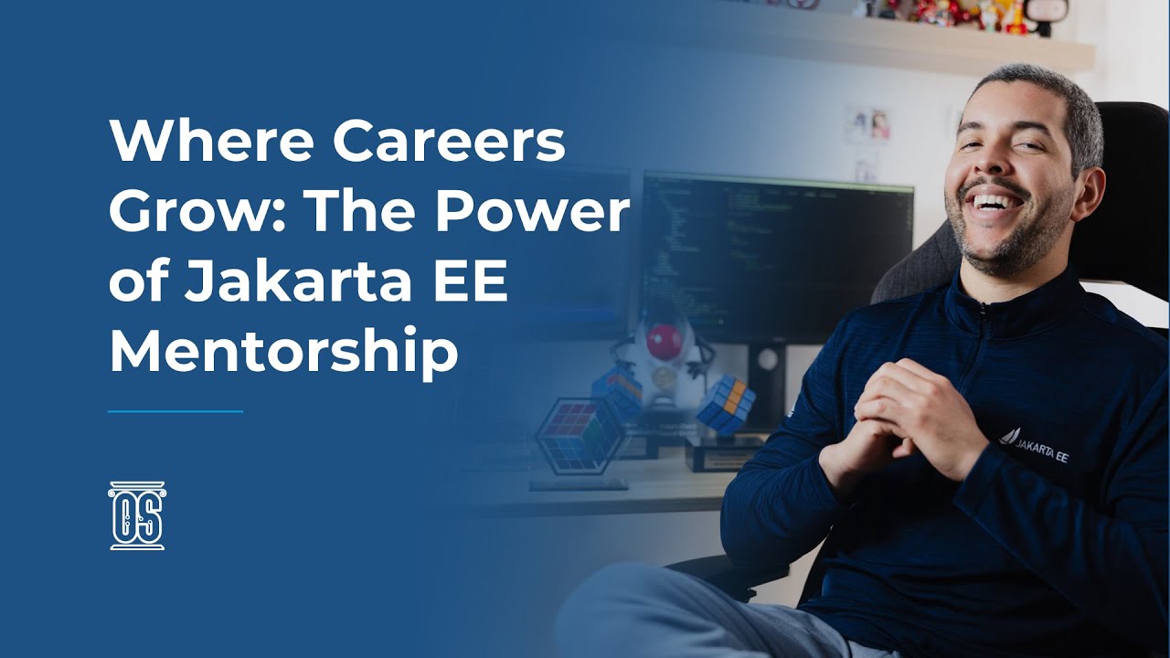 From Developer to Leader: How Jakarta EE Mentorship Builds Engineering Skills That Matter