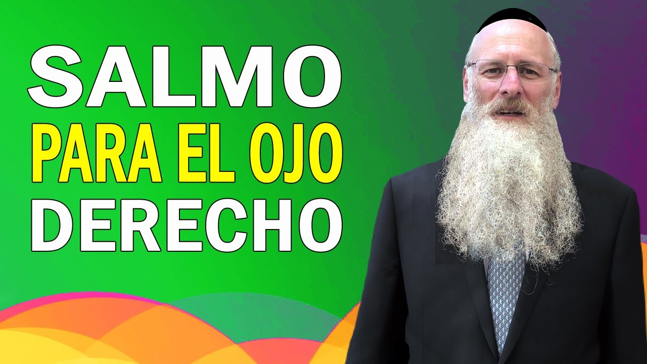 Salmo para el Ojo Derecho