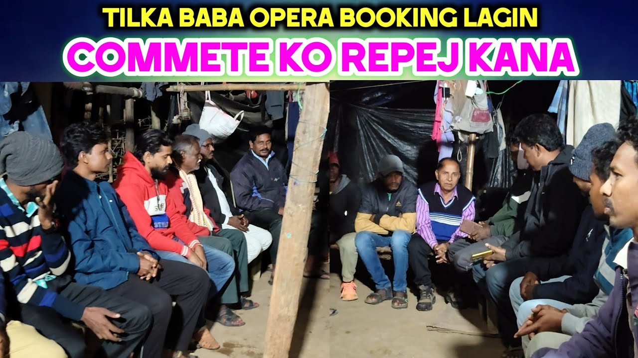 Tilka Baba Opera Booking Lagin Commete Ko Repej Kana 🔥#pandithsoren 