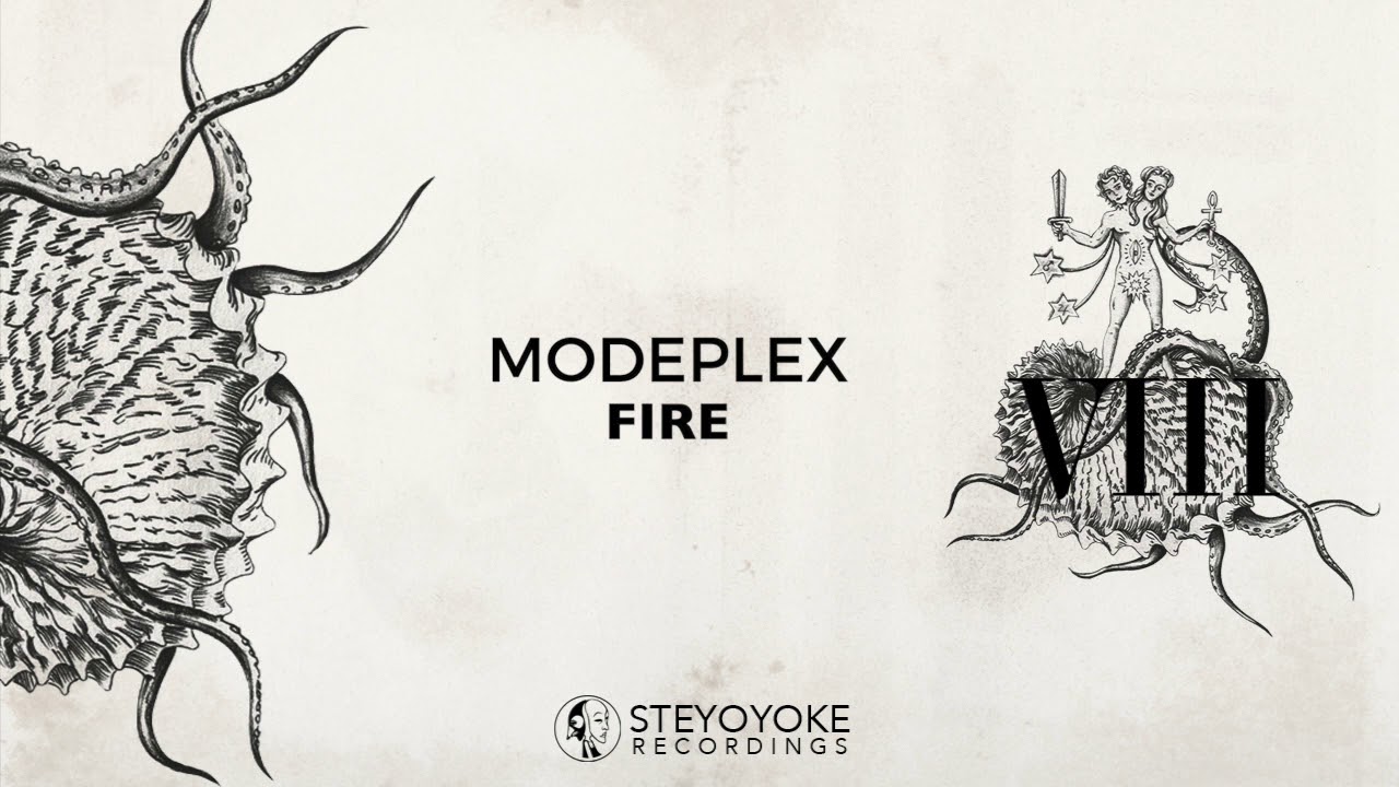 Modeplex - Fire (Original Mix) | Steyoyoke