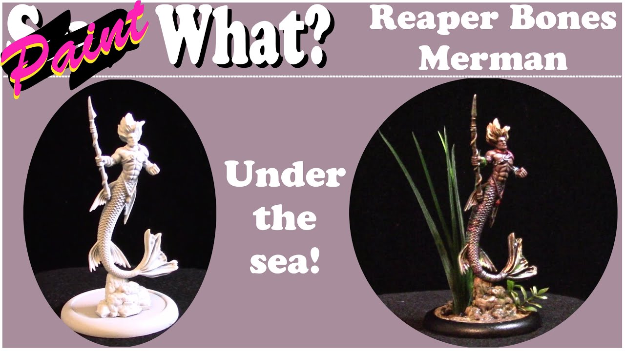 Painting a Merman - Reaper Bones Merman - My First Resin Model