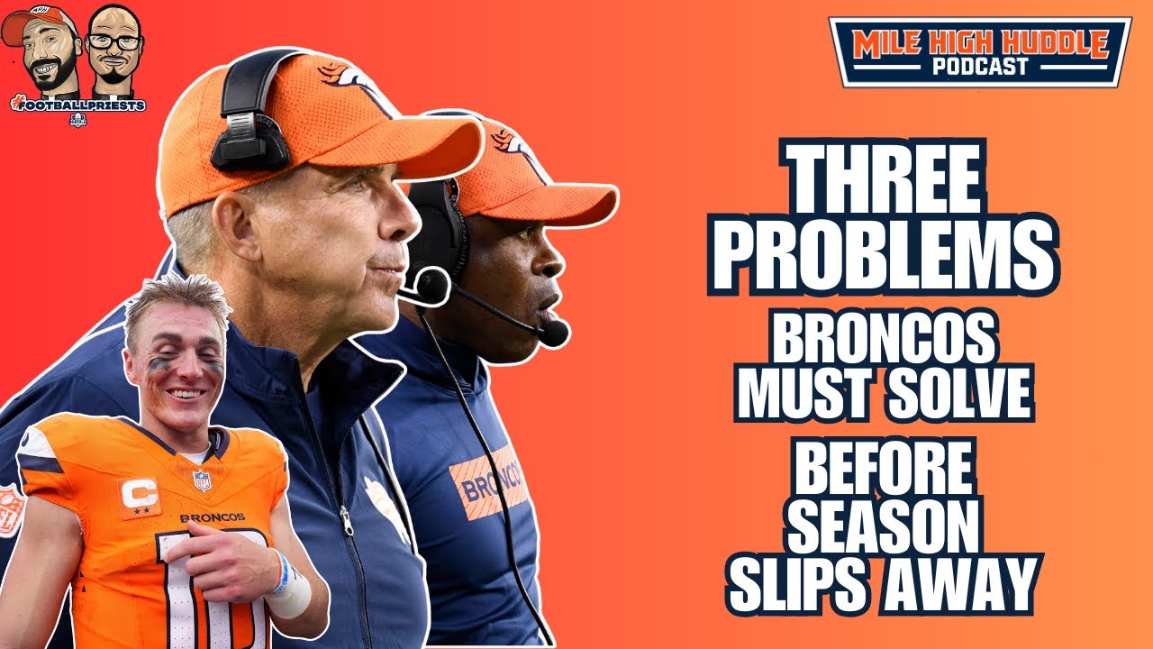 Broncos' Three Biggest Problems to Solve on MNF | Mile High Huddle Podcast