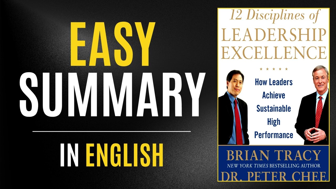 12 Disciplines Of Leadership Excellence | Easy Summary In English