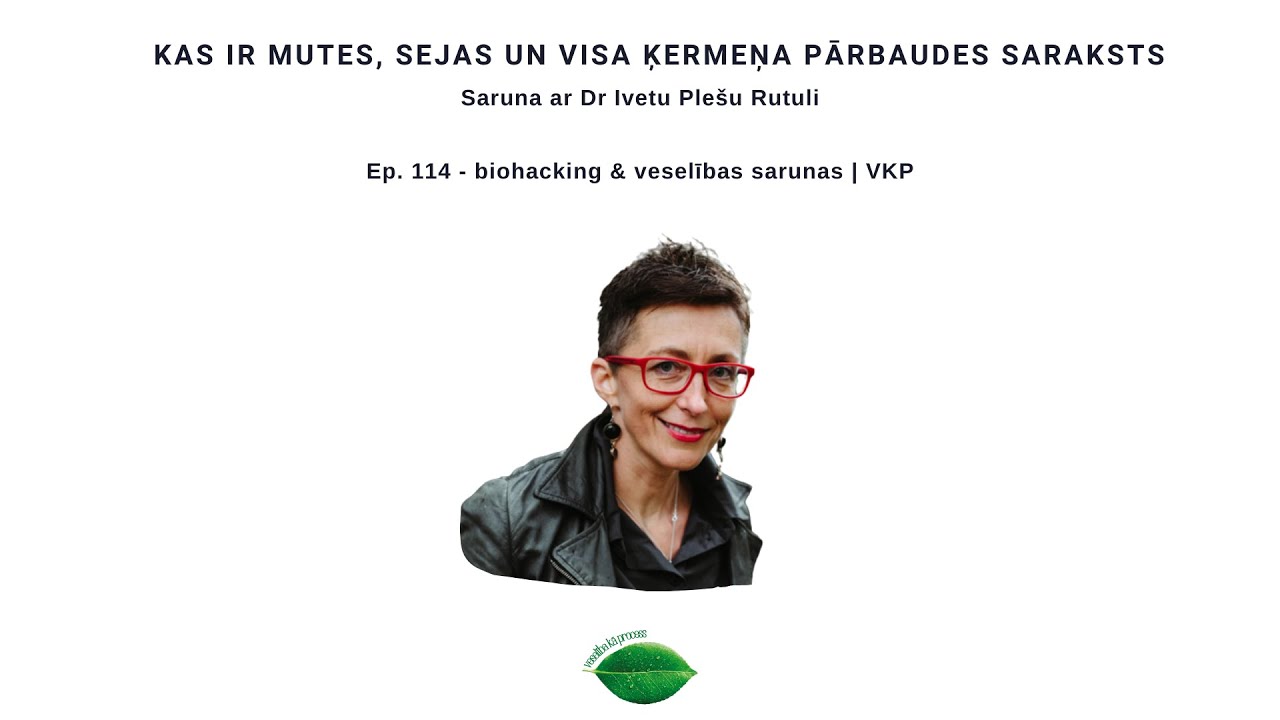 Ep. 114 – veselības & biohacking sarunas – Saruna ar zobārsti Dr. Ivetu Plešu Rutuli