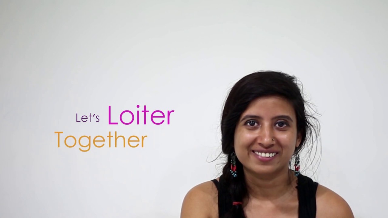 Walk like a Woman | Why Loiter?