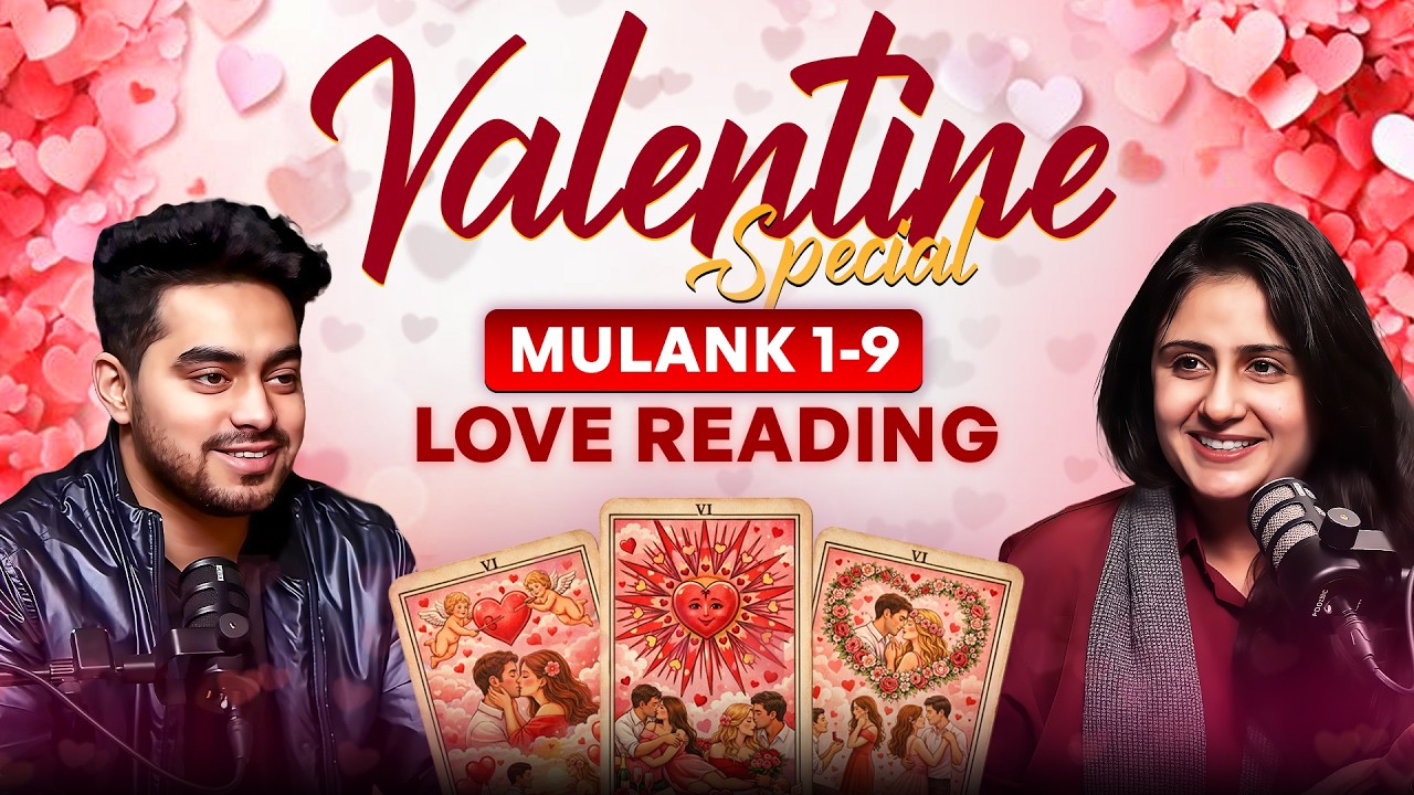 Valentine's Special Tarot Guidance | 2026 Love Reading For Mulank 1-9