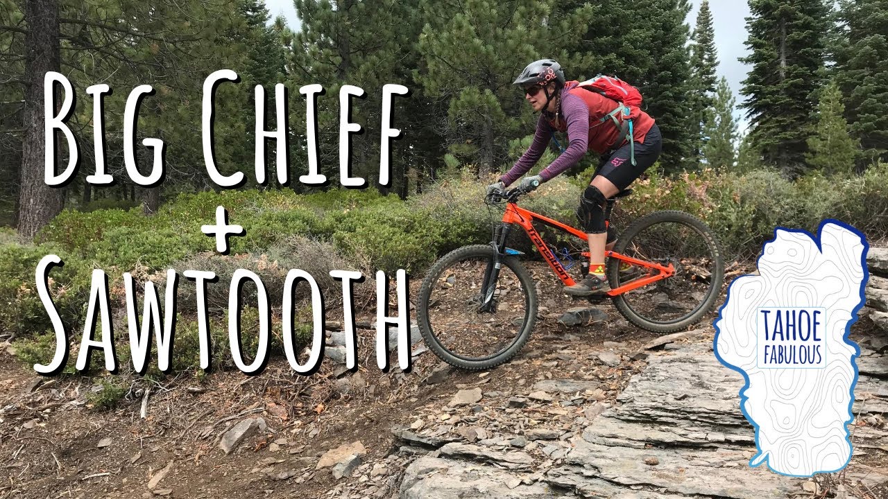 Big Chief & Sawtooth Trails, Truckee, California