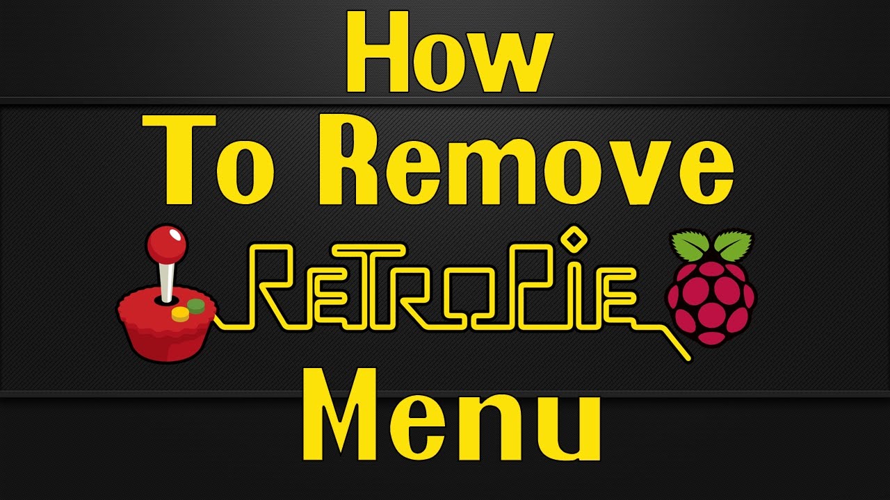 How to Remove RetroPie Menu