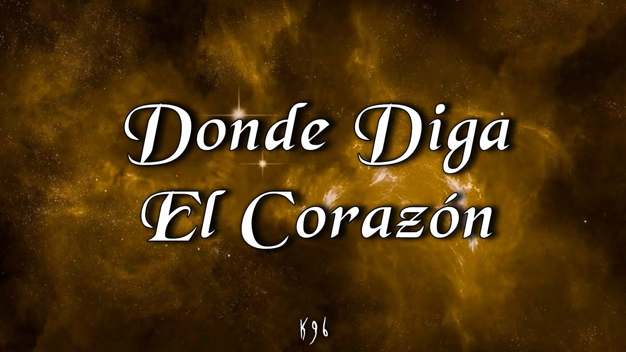 Adventus - D&oacute;nde Diga El Coraz&oacute;n [Letra]