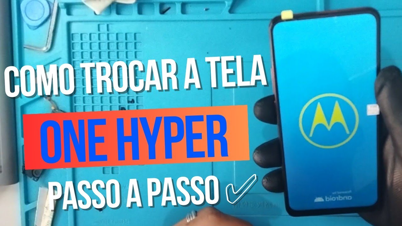 Como trocar a tela do  ONE HYPER [passo a passo]✅✅
