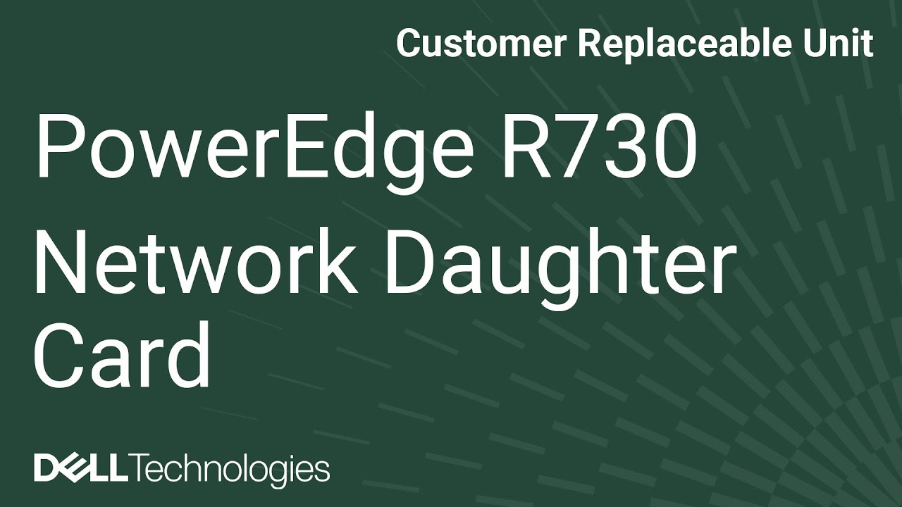 Dell PowerEdge R730: Remove & Install Network Daughter Card