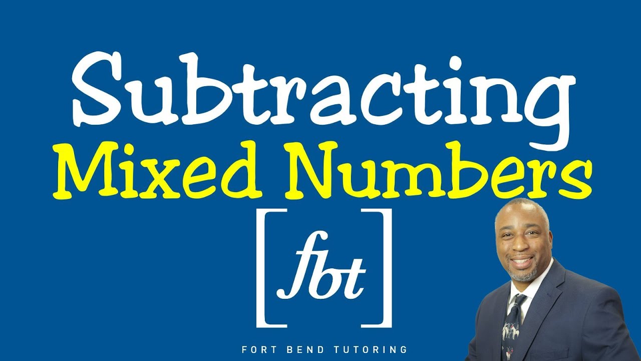 Subtracting Mixed Numbers [fbt]